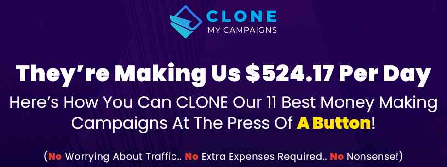 Clone-My-Campaigns-Reviews