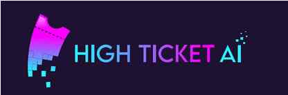 High-Ticket-AI